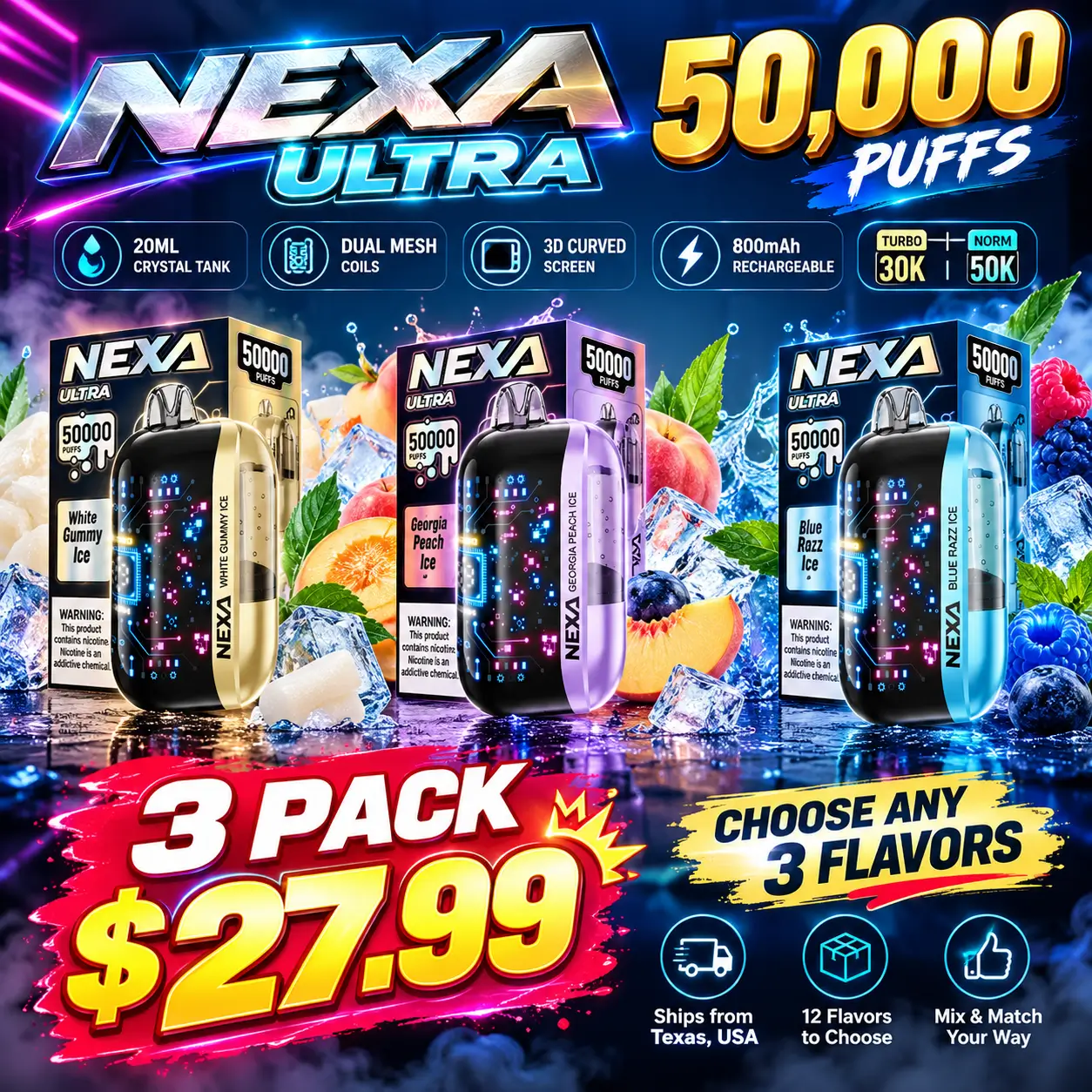NEXA ULTRA 50000 puffs 3-pack promotional bundle for $27.99, choose any 3 flavors from 12 options, featuring a 20mL Crystal Tank and shipping from Texas.